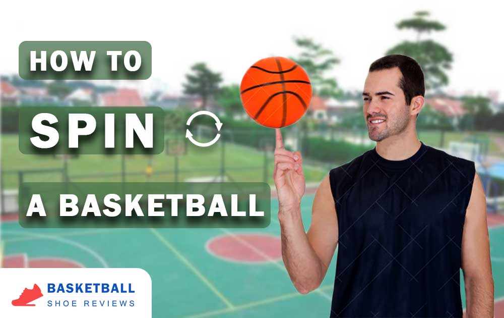 How to Spin a Basketball on Your Finger