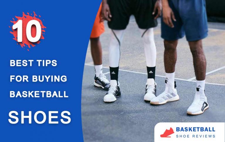 10 Best Tips for Buying Basketball Shoes