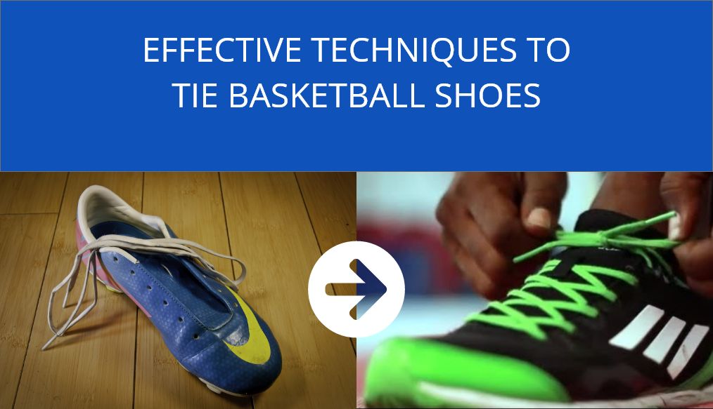 How to tie basketball shoes?