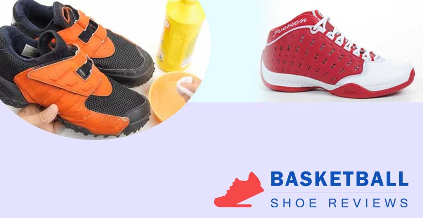 how to basketball shoes clean