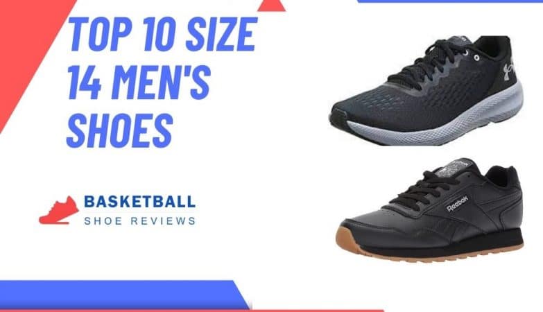Top 10 size 14 men's shoes