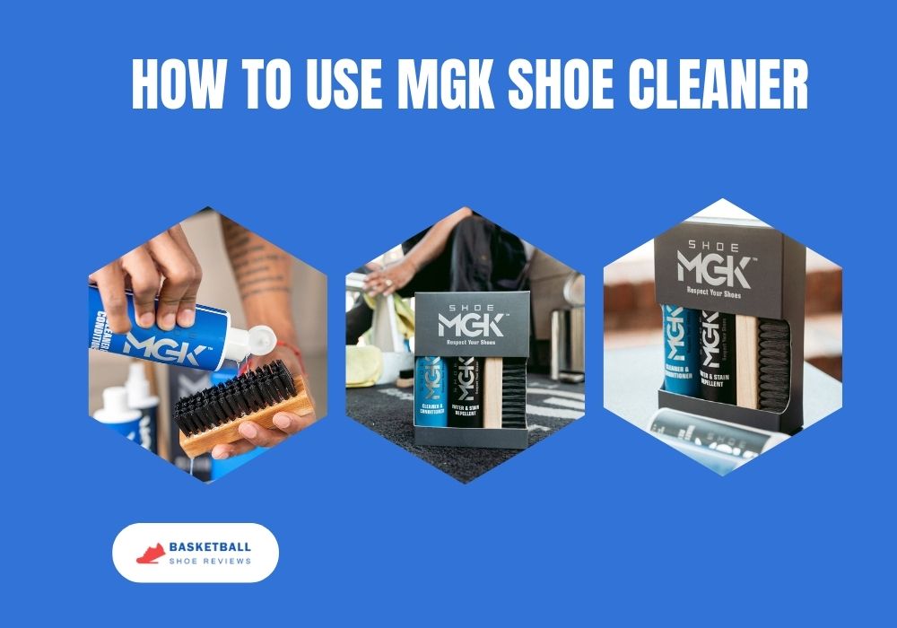 How to Use Mgk Shoe Cleaner