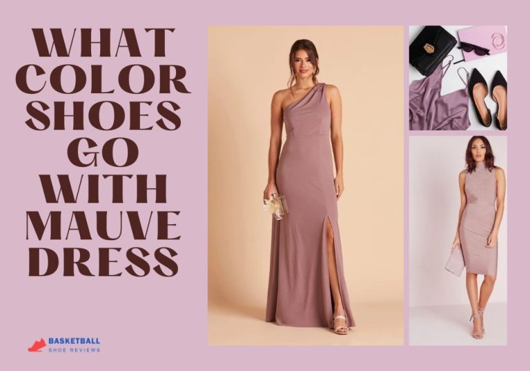 What Color Shoes Go With Mauve Dress: Style Secrets