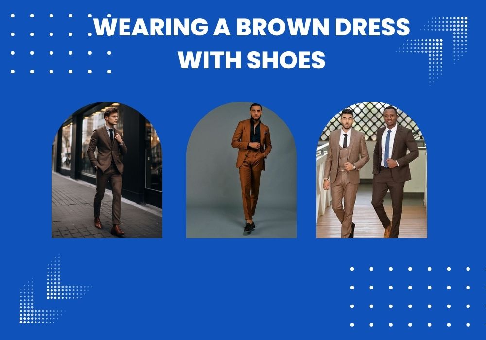Tips For Wearing A Brown Dress With Shoes