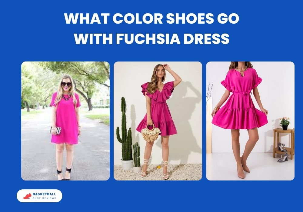 What Color Shoes Go With Fuchsia Dress